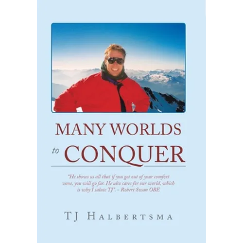 Many Worlds to Conquer