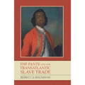 The Fante and the Transatlantic Slave Trade