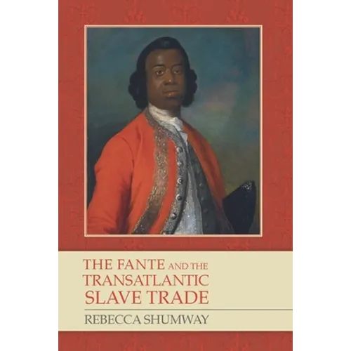 The Fante and the Transatlantic Slave Trade