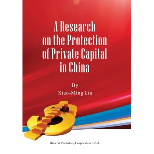 A Research on the Protection of Private Capital in China