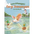 Louie O'Flanagan's Corgi Shenanigans: Lou & His Boy, Ry
