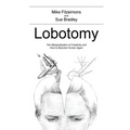 Lobotomy: The Marginalisation of Creativity and How to Become Human Again