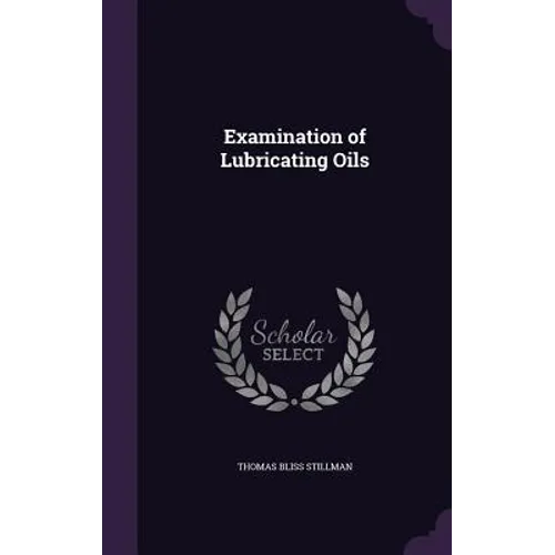 Examination of Lubricating Oils