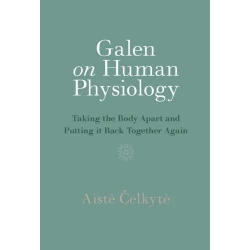 Galen on Human Physiology