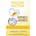 Yellow Factor: Happiness in Business