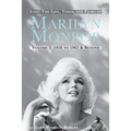 Icon: The Life, Times, and Films of Marilyn Monroe Volume 2 1956 to 1962 & Beyond