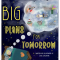 Big Plans For Tomorrow