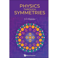 Physics Through Symmetries
