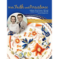 With Faith and Persistence: Living, Learning, Caring