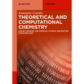 Theoretical and Computational Chemistry: Gauge Theories for Chemical Physics and Excited State Methods