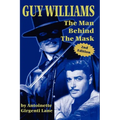 Guy Williams: The Man Behind the Mask