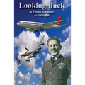 Looking Back: A Pilots Story