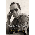 China Hand: An Autobiography