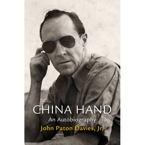 China Hand: An Autobiography