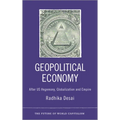 Geopolitical Economy: After Us Hegemony, Globalization and Empire