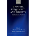 Growth, Inequality, and Poverty: Prospects for Pro-Poor Economic Development