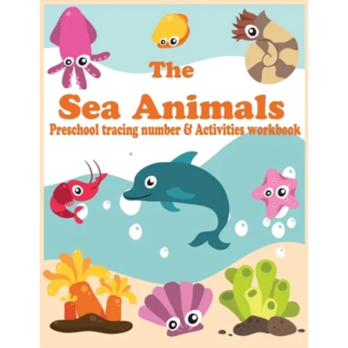 The Sea Animals: Preschool tracing number & Activities workbook