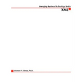 XML: Foundations for Enterprise E-Business Solutions