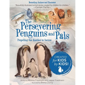 The Persevering Penguins and Pals: Propelling One Another to Success