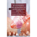 Bioengineering and Biomaterials in Ventricular Assist Devices