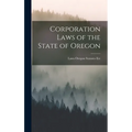 Corporation Laws of the State of Oregon