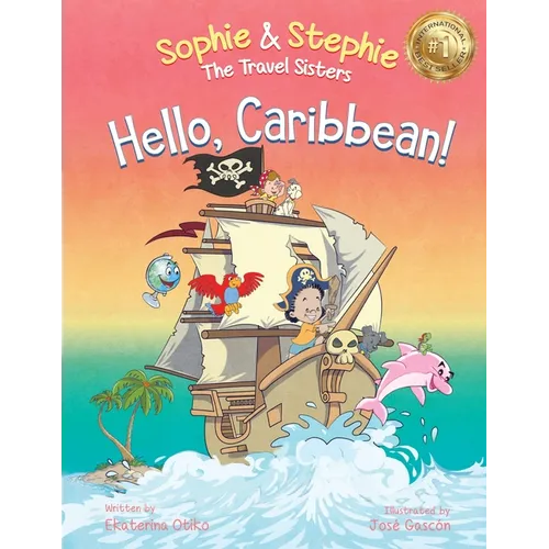 Hello, Caribbean!: A Children's Picture Book Cruise Travel Adventure for Kids 4-8