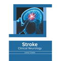 Stroke: Clinical Neurology