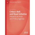 China's Belt and Road Initiative: Impacts on Asia and Policy Agenda