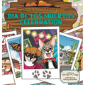 Día de Los Muertos Celebration