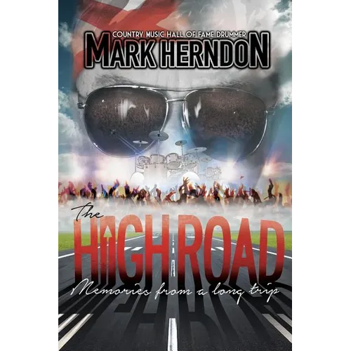 The High Road: Memories from a Long Trip