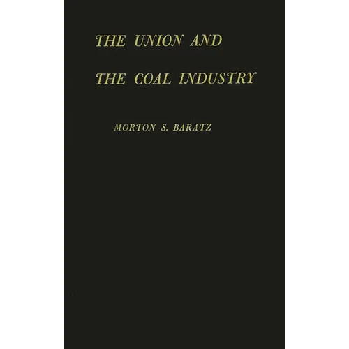 The Union and the Coal Industry