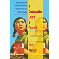 A Comrade Lost and Found: A Beijing Memoir