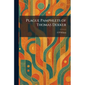 Plague Pamphlets of Thomas Dekker