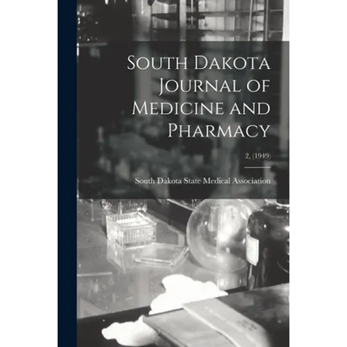 South Dakota Journal of Medicine and Pharmacy; 2, (1949)