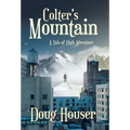 Colter's Mountain: A Tale of High Adventure