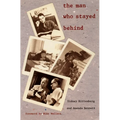 The Man Who Stayed Behind