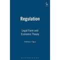 Regulation: Legal Form and Economic Theory