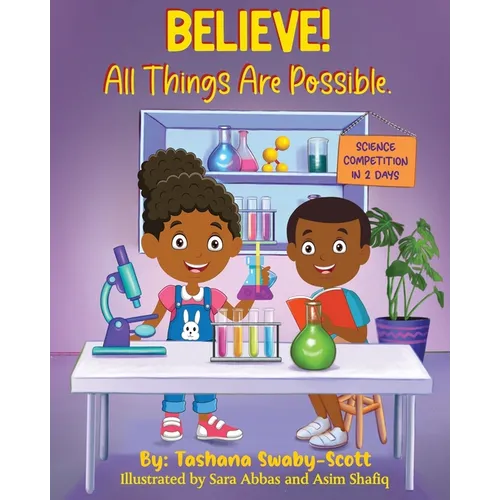 Believe !: All Things Are Possible