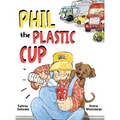 Phil the Plastic Cup