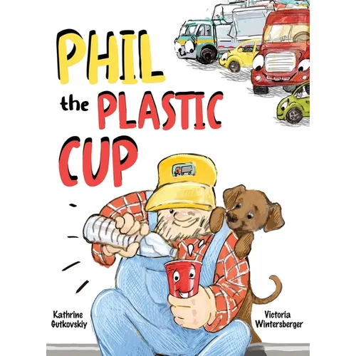Phil the Plastic Cup