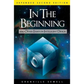 In the Beginning: And Other Essays on Intelligent Design