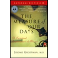 The Measure of Our Days: New Beginnings at Life's End