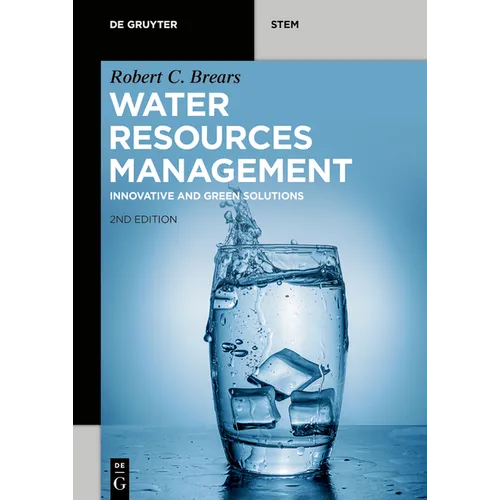 Water Resources Management: Innovative and Green Solutions