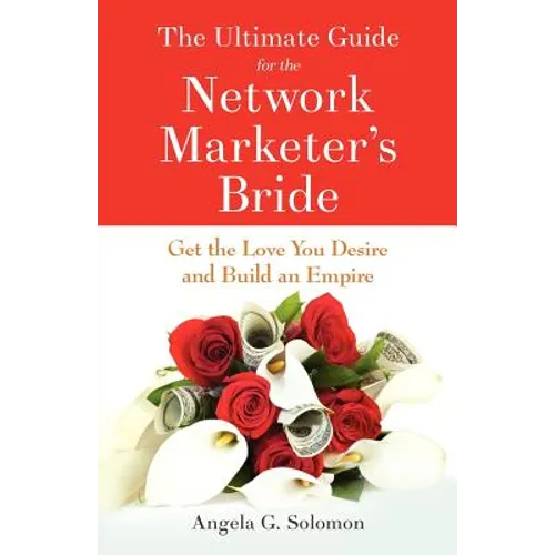 The Ultimate Guide for the Network Marketer's Bride
