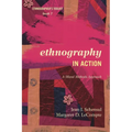 Ethnography in Action: A Mixed Methods Approach