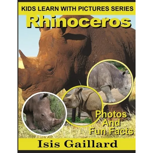 Rhinoceros: Photos and Fun Facts for Kids