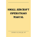 Small Aircraft Operations Manual