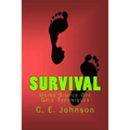 Survival: Using Simple Off Grid Techniques