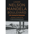 Under Nelson Mandela Boulevard: Life Among the Stowaways