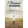 I Dreamed of Skyscrapers